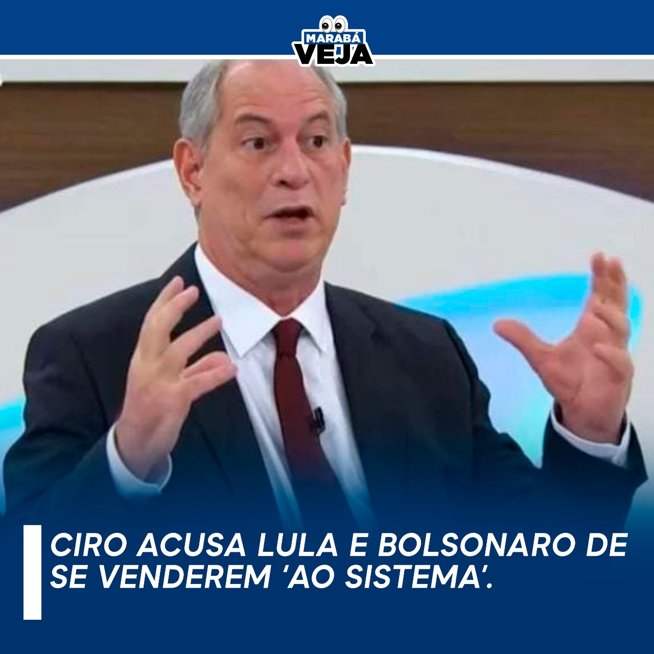 Ciro Gomes, afirmou que o ex-presidente Lula e o presidente Jair Bolsonaro se venderam “ao sistema“.